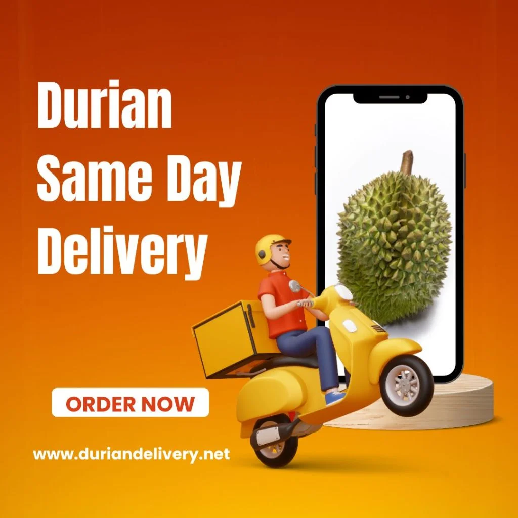 Durian Same Day Delivery
